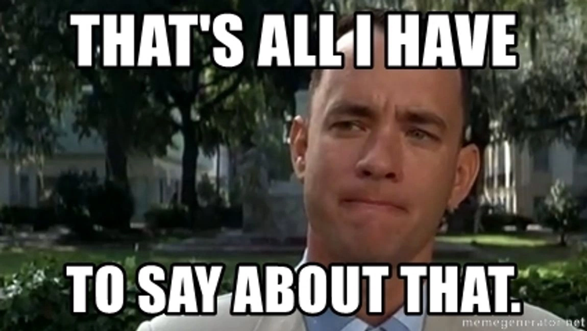 A meme image with Forrest Gump